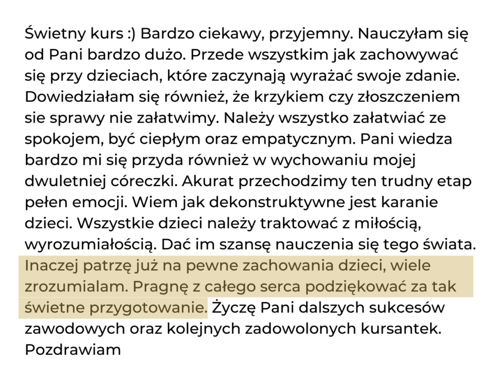 Pozytywna opinia kursantki o kursie opiekun w żłobku 280 godzin - nauka empatycznego podejścia i bezstresowych metod wychowawczych dla dzieci w trudnym wieku emocjonalnym