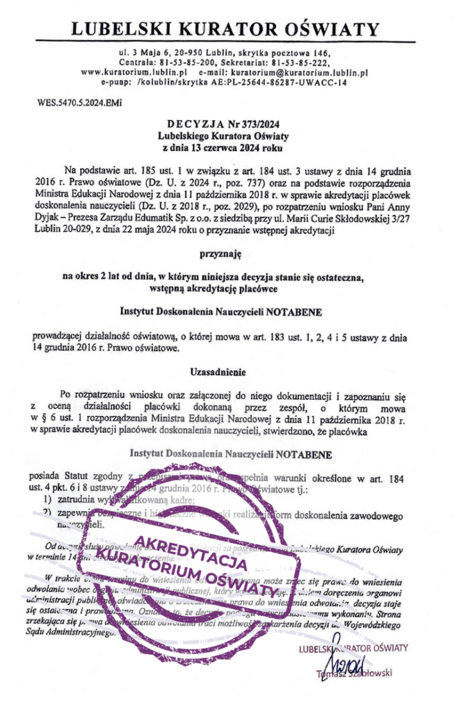Decyzja nr 373/2024 Lubelskiego Kuratorium Oświaty o przyznaniu akredytacji dla placówki Instytut Doskonalenia Nauczycieli NOTABENE